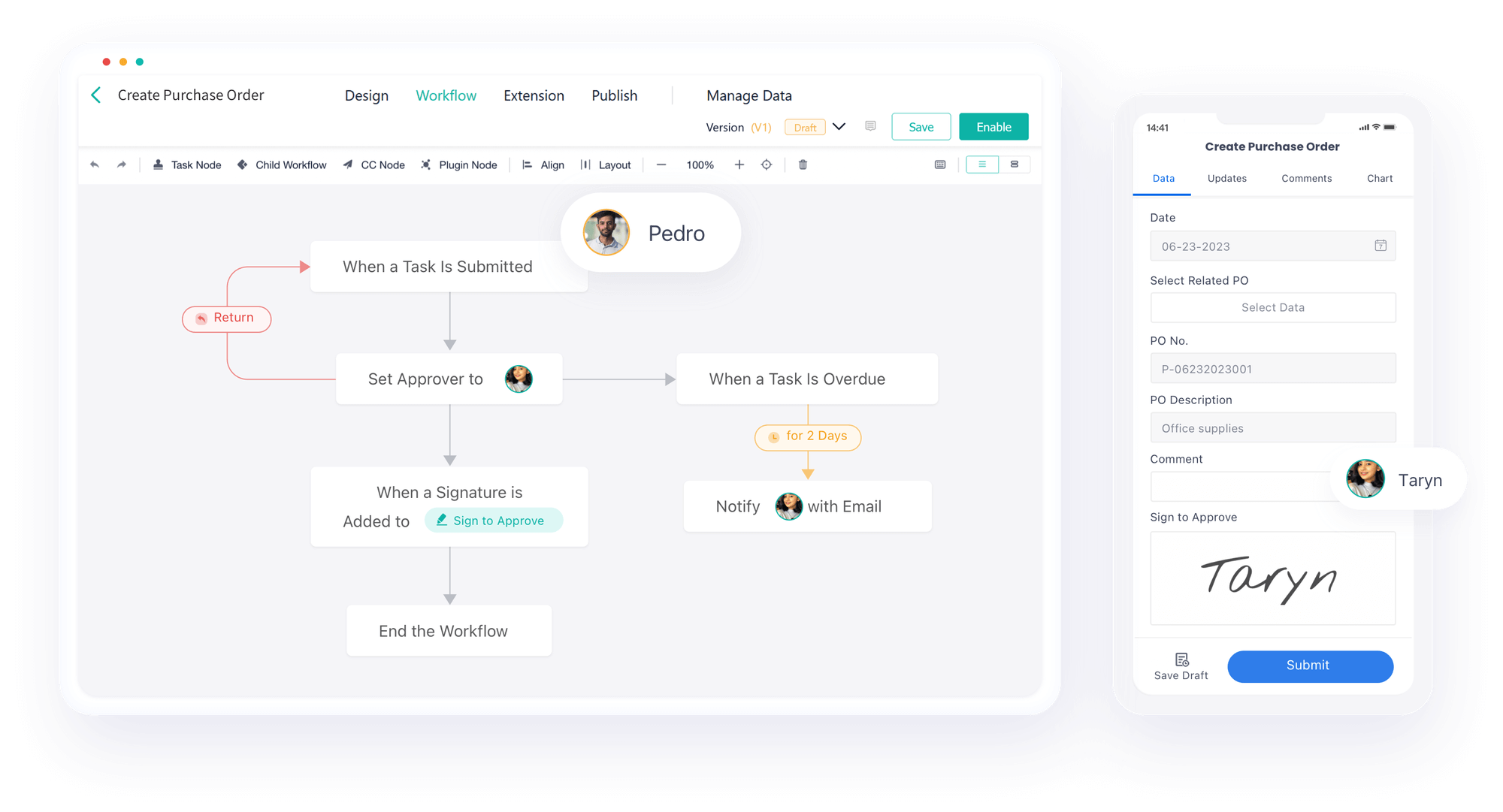 Flexible workflow creation and simple approval steps.